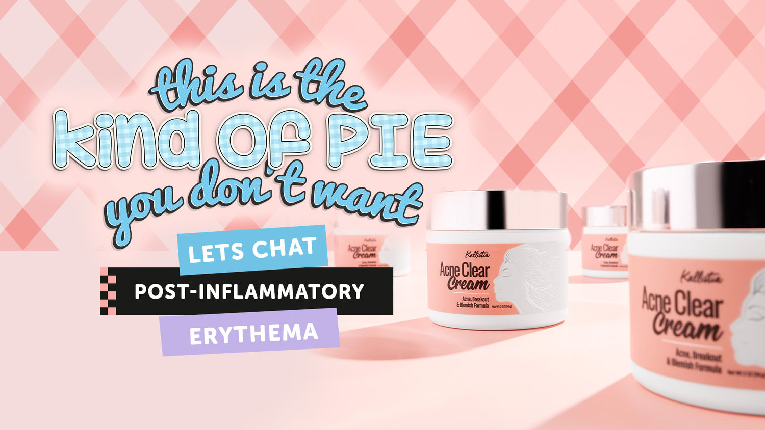 Lets chat Post-Inflammatory Erythema